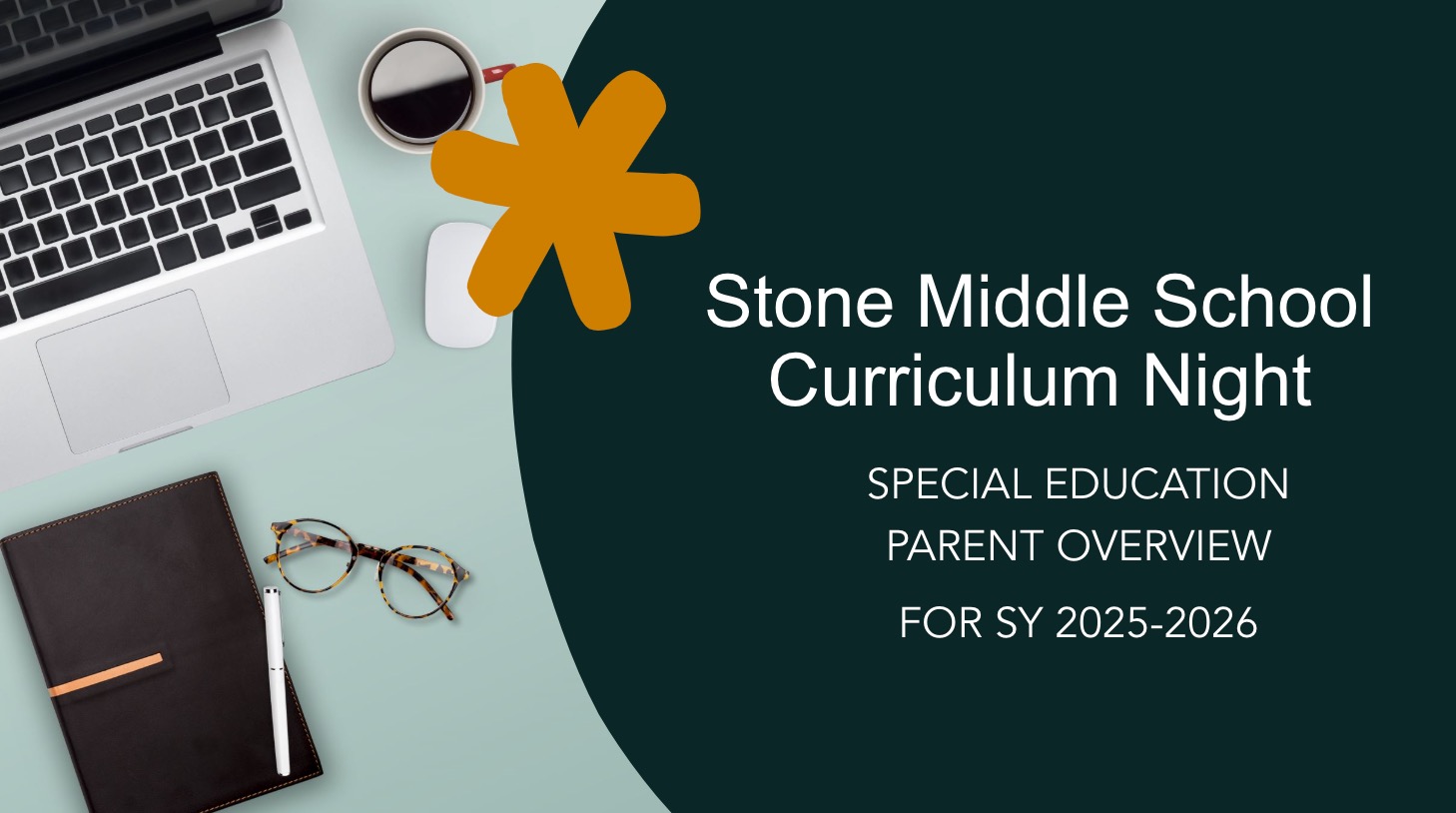 Stone MS Special Education Curriculum Night